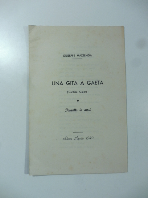 Una gita a Gaeta (l'antica Gajeta). Poemetto in versi